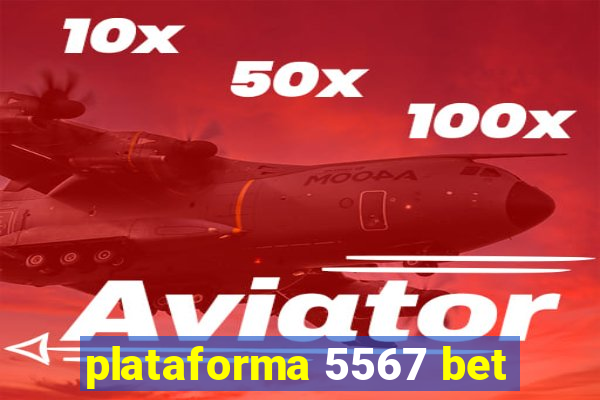 plataforma 5567 bet